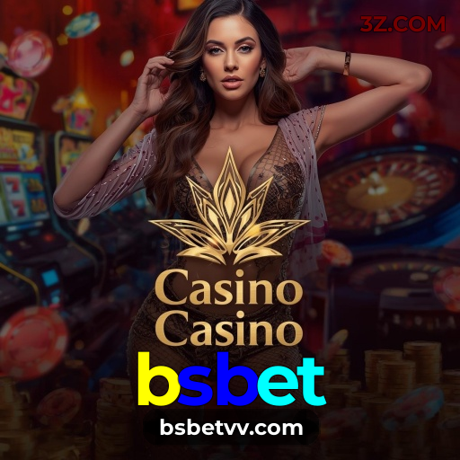 bsbet: Jogos de Cassino Online com Diversão e Ganhos